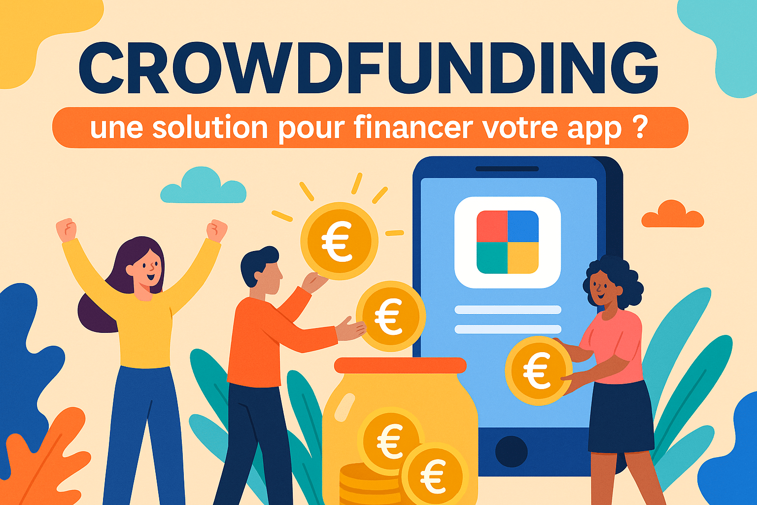 Campagne de crowdfunding pour financer une application mobile