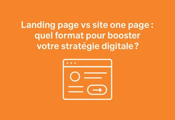 Landing page vs site one page : illustration visuelle sur fond orange mandarine
