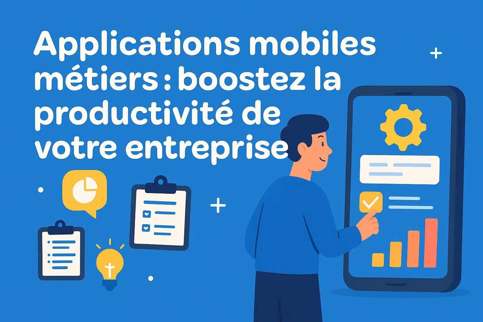 Optimisez vos opérations avec une application mobile métier sur-mesure