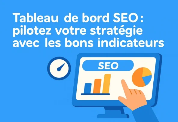 tableau-bord-seo-indicateurs-strategie